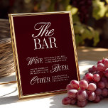 Elegant Vintage Burgundy Bar Menu Wedding Sign<br><div class="desc">Complete your reception décor with this elegant minimalist bar sign, designed to guide your guests with style. Featuring a clean ivory background with refined serif and script typography in deep burgundy, this sign lists your wine, beer, and beverage selections in a timeless and sophisticated way. Perfect for modern weddings, vineyard...</div>