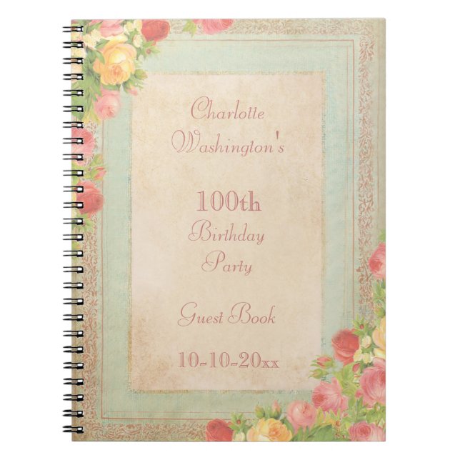 Elegant Vintage Roses 100th Birthday Party Notebook (Front)
