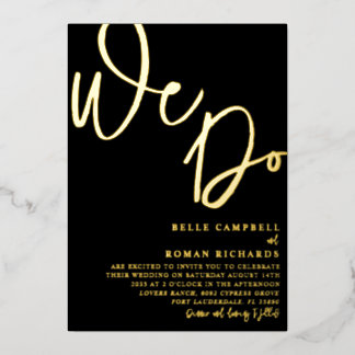 Elegant We Do Script Black and Gold Wedding
