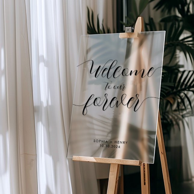 Elegant Welcome to Our Forever Wedding Welcome Acrylic Sign (Creator Uploaded)