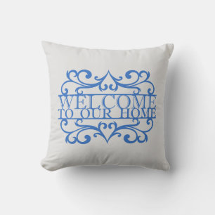 Elegant Welcome To Our Home Quote Blue Grey  Cushion