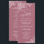 Elegant White Curls on Dusty Rose Fancy Wedding Program<br><div class="desc">This beautiful wedding program features an elegant design with white text on a dusty rose or mauve pink coloured background and lacy white curls and swirls in the corners. The titles are written in fancy script calligraphy, and there is space for your ceremony and wedding party details, as well as...</div>