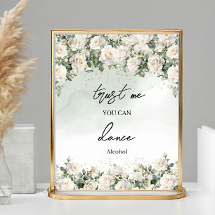 Elegant White Roses gold Trust me you can dance Poster