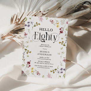 Elegant Wildflower 'Hello Eighty' 80th Birthday Invitation