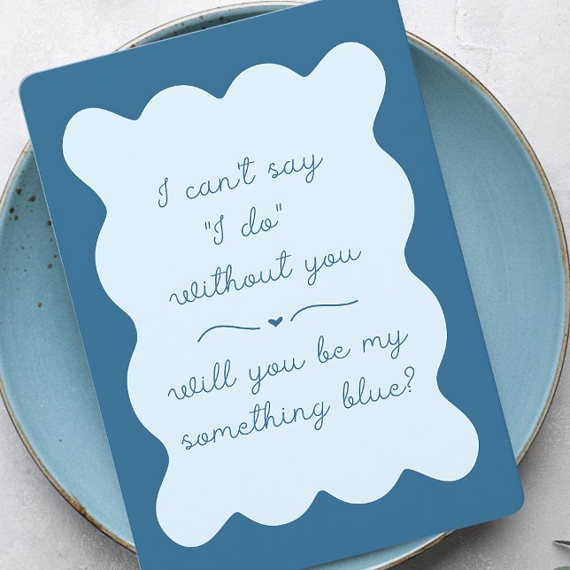 Elegant Will You Be My Something Blue? Bridesmaid  Card (Creator Uploaded)