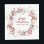 Elegant Winter Berry Botanical 100th Birthday  Napkin<br><div class="desc">A beautiful and elegant thank you card designed especially for a 100th birthday party. It features a watercolor wreath of red berries nestled in sage green foliage. Two lines are provided for a customised thank you and the birthday person's name. This item is part of the Winter Berry
 Collection.</div>