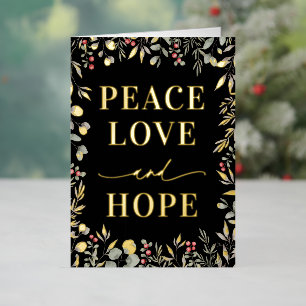 Elegant Winter Botanical Peace Love + Hope Foil Holiday Card