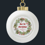 Elegant Wreath First Christmas  Ceramic Ball Christmas Ornament<br><div class="desc">Red-green berries and branches winter Christmas wreath ornament. Customisable!</div>