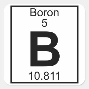 Element 005 - B - Boron (Full) Square Sticker