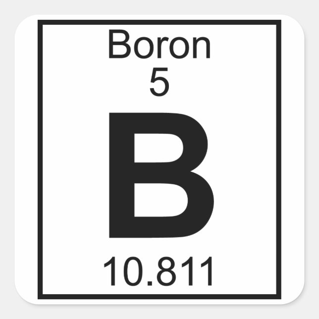 Element 005 - B - Boron (Full) Square Sticker (Front)