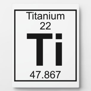 Element 022 - Ti - Titanium (Full) Plaque