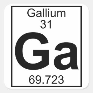 Element 031 - Ga - Gallium (Full) Square Sticker