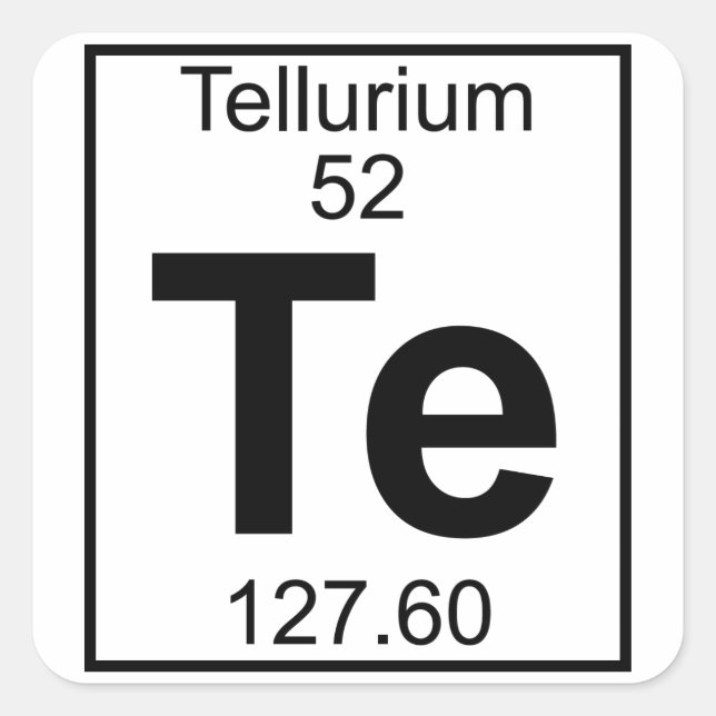 Element 052 - Te - Tellurium (Full) Square Sticker (Front)