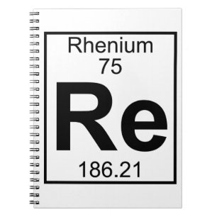 Element 075 - Re - Rhenium (Full) Notebook