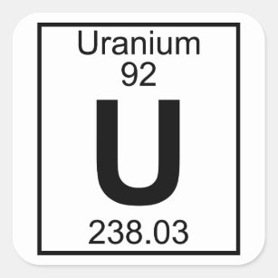 Element 092 - U - Uranium (Full) Square Sticker