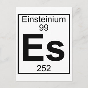 Element 099 - Es - Einsteinium (Full) Postcard