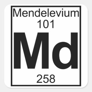 Element 101 - Md - Mendelevium (Full) Square Sticker