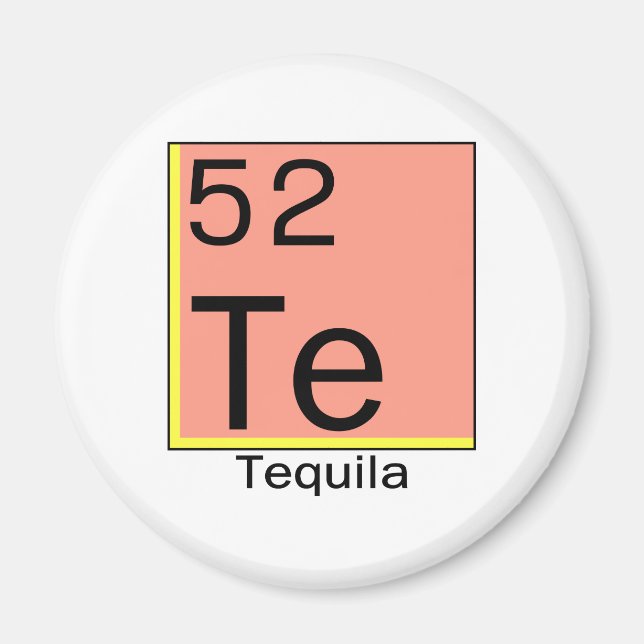 Element 52: Tequila Magnet (Front)
