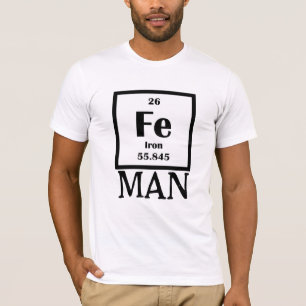 Element Fe Iron Man Tee - Periodic Table Humor