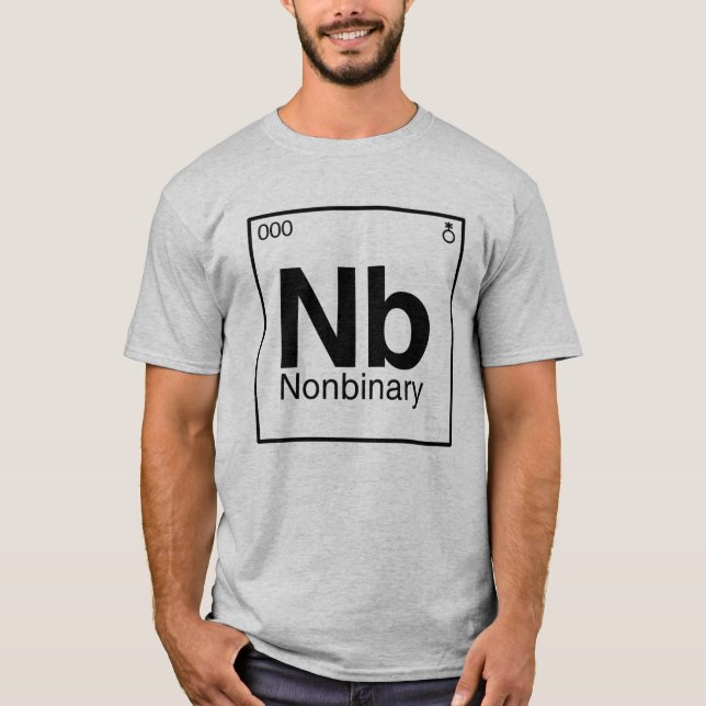 Element NB - Nonbinary Periodic Table T-Shirt (Front)