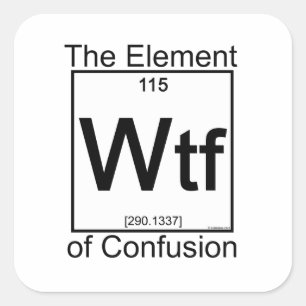 Element WTF Square Sticker