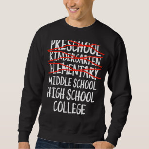 Elementary Graduation Middle School Back To Schoo Sweatshirt
