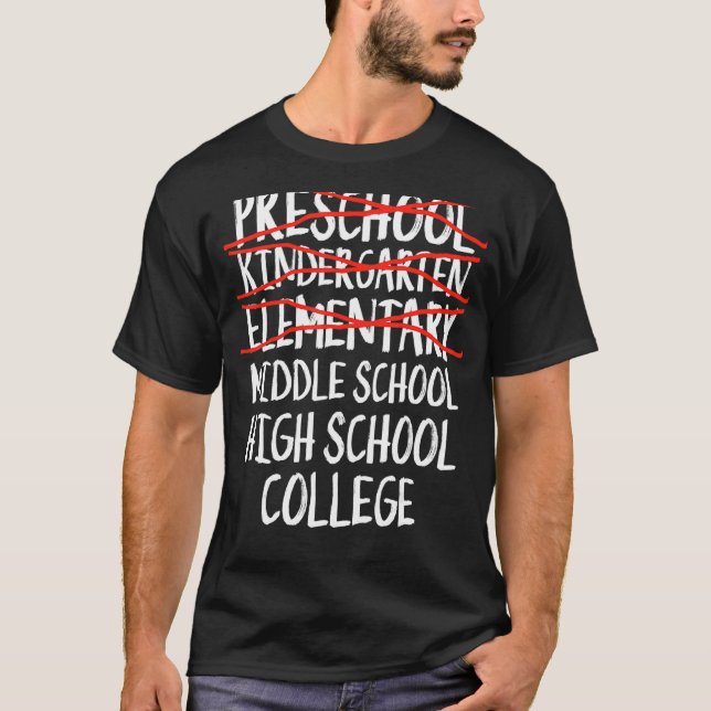Elementary Graduation  Middle School Back To Schoo T-Shirt (Front)