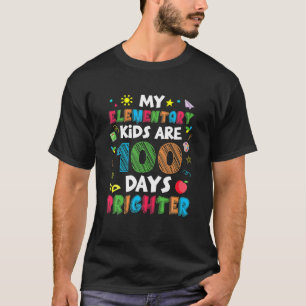 Elementary Kids 100 Days Brighter Of School Teache T-Shirt