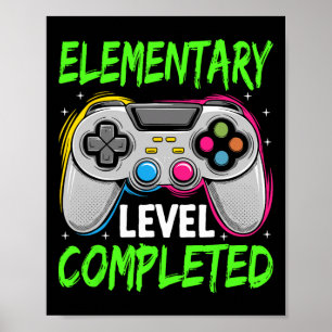 Elementary Level Complete Gamer Cl Of 2025 Graduat Poster