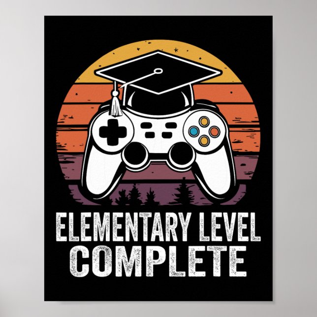 Elementary Level Complete Gamer Cl Of 2025 Graduat Poster (Front)