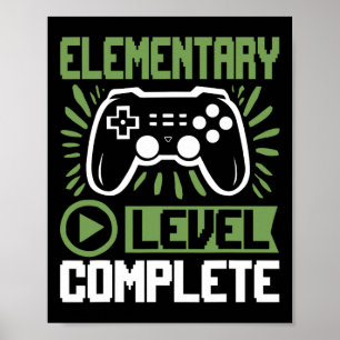 Elementary Level Complete Gamer Cl Of 2025 Graduat Poster