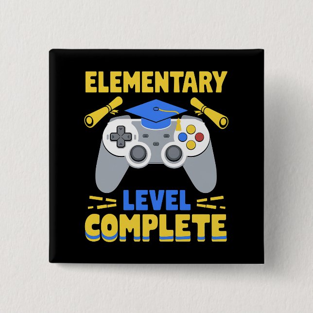 Elementary Level Complete Gaming Gamer Graduation 15 Cm Square Badge (Front)