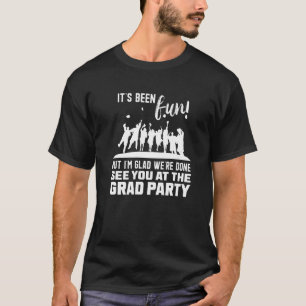 Elementary Middle High School Grad Party T-Shirt