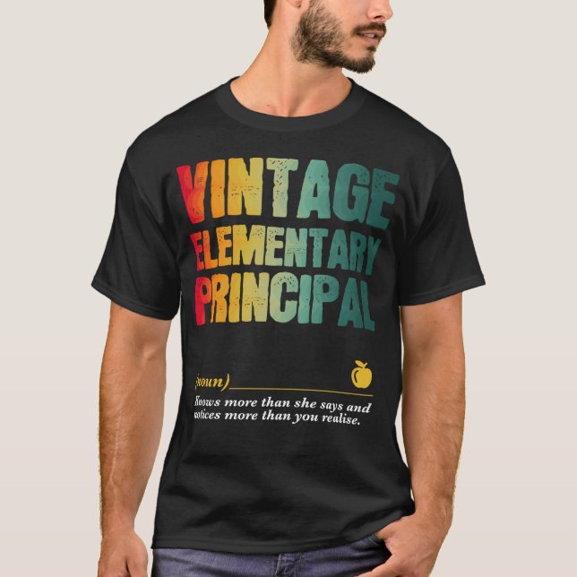 Elementary Principal Appreciation Week Back to Sch T-Shirt (Front)
