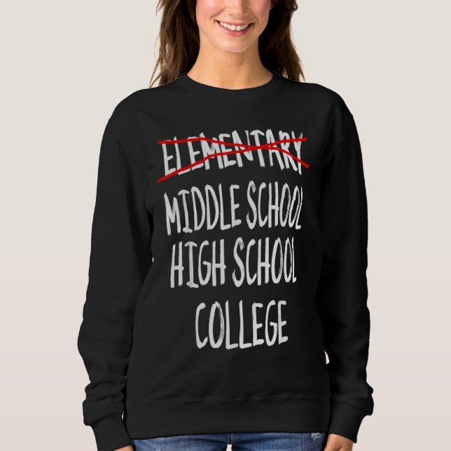 Elementary School Graduation   6th Grade Graduatio Sweatshirt (Front)