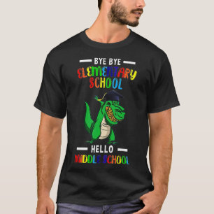 Elementary School Hello Middle School Graduation T-Shirt