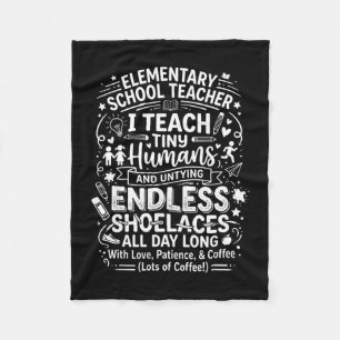 Elementary school teacher teach tiny humans fleece blanket