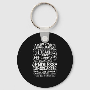 Elementary school teacher teach tiny humans key ring
