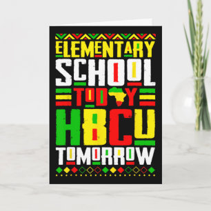 Elementary School Today Hbcu Tomorrow Historical C Card