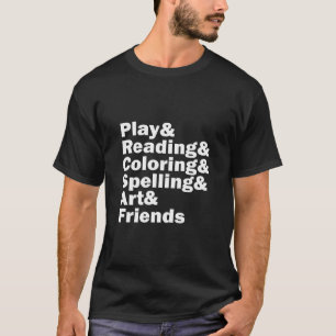 Elementary Student Play Reading Colouring Spelling T-Shirt