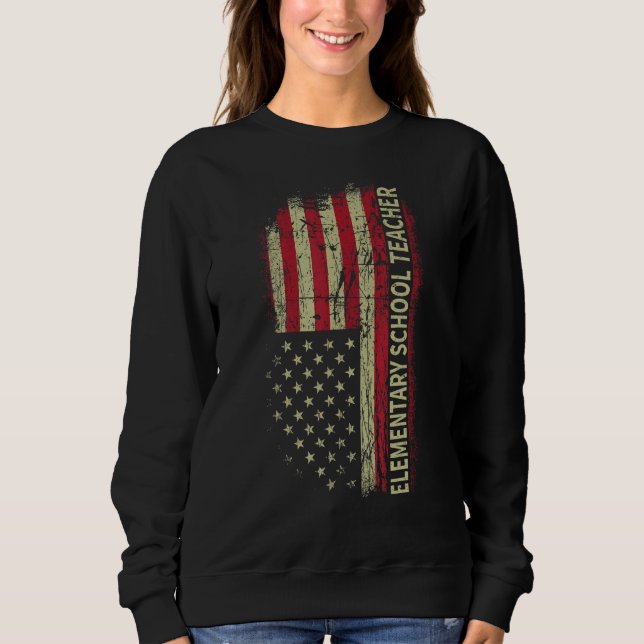 Elementary Teacher Day 4th Of July US Flag Men Pat Sweatshirt (Front)