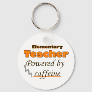 Elementary Teacher Powered by caffeine Key Ring