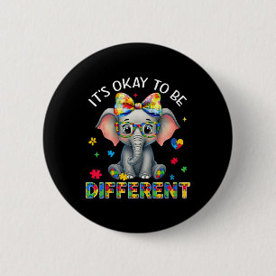 Elephant Autism Awareness It's Ok To Be Different 6 Cm Round Badge