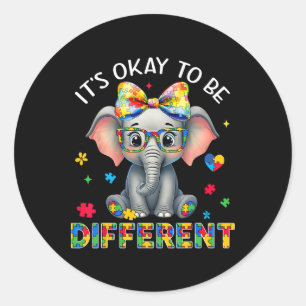 Elephant Autism Awareness It's Ok To Be Different Classic Round Sticker