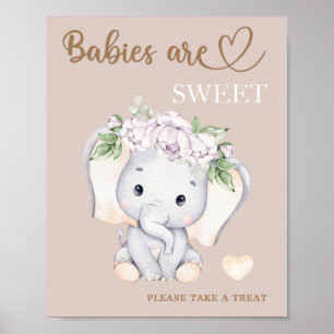 Elephant baby shower Babies are sweet take a treat Poster