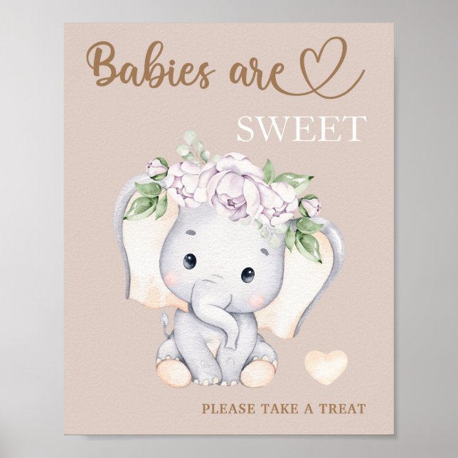 Elephant baby shower Babies are sweet take a treat Poster (Front)