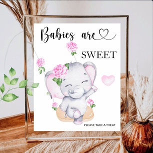 Elephant baby shower Babies are sweet take a treat Poster