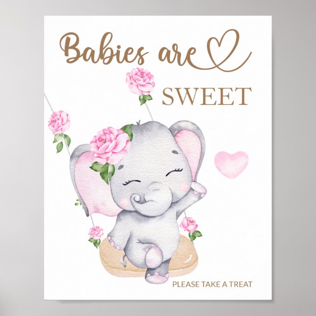 Elephant baby shower Babies are sweet take a treat Poster (Front)