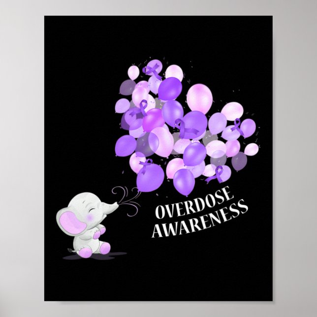 Elephant Blowing Up Lloons Overdose Awareness  Poster (Front)
