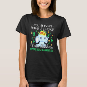 Elephant Choose Kind Mental Health Awareness T-Shirt